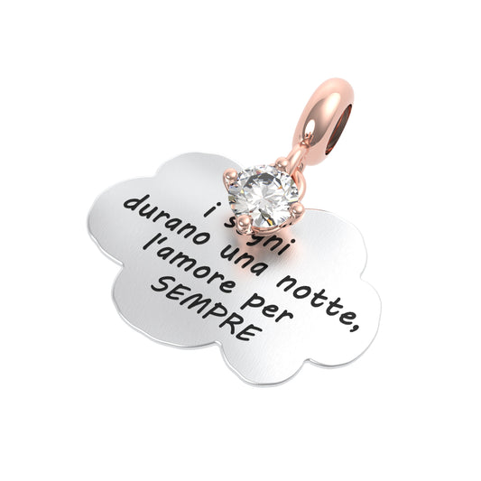 Charm Nuvola “I sogni durano una notte” in Argento